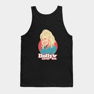 Dolly Loves You Tank Top